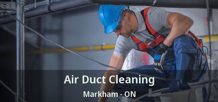 Air Duct Cleaning Markham - ON
