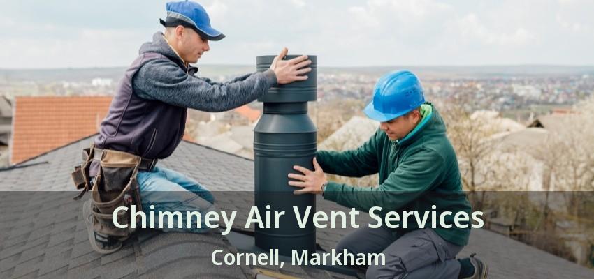 Chimney Air Vent Services Cornell, Markham - ON