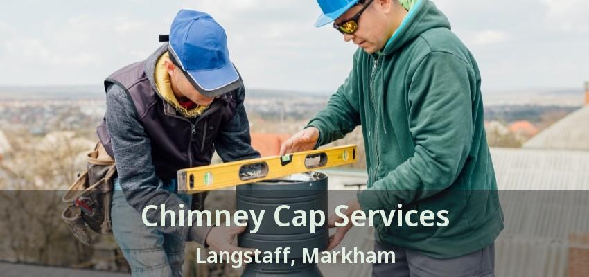 Chimney Cap Services Langstaff, Markham - ON