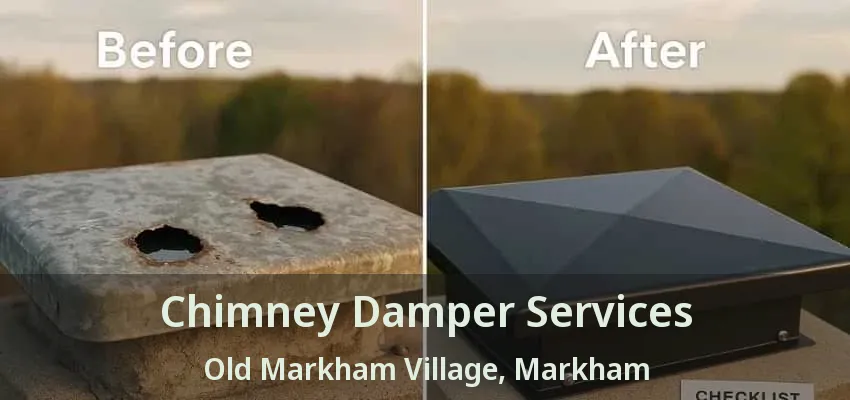 Chimney Damper Services Old Markham Village, Markham - ON