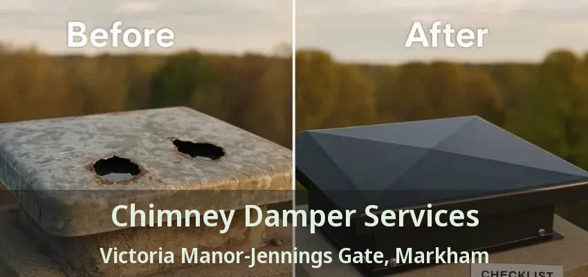 Chimney Damper Services Victoria Manor-Jennings Gate, Markham - ON