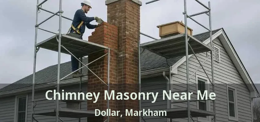 Chimney Masonry Near Me Dollar, Markham - ON