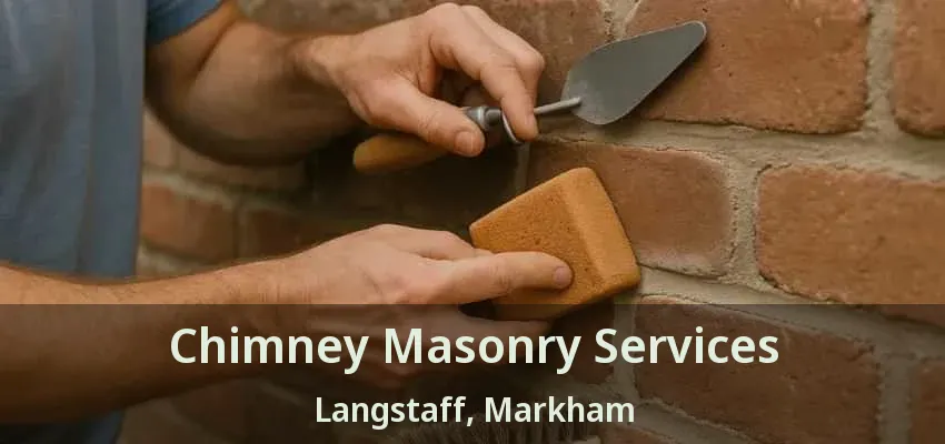 Chimney Masonry Services Langstaff, Markham - ON
