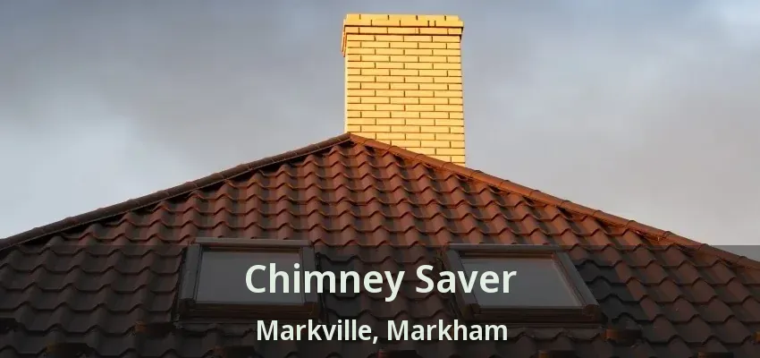 Chimney Saver Markville, Markham - ON