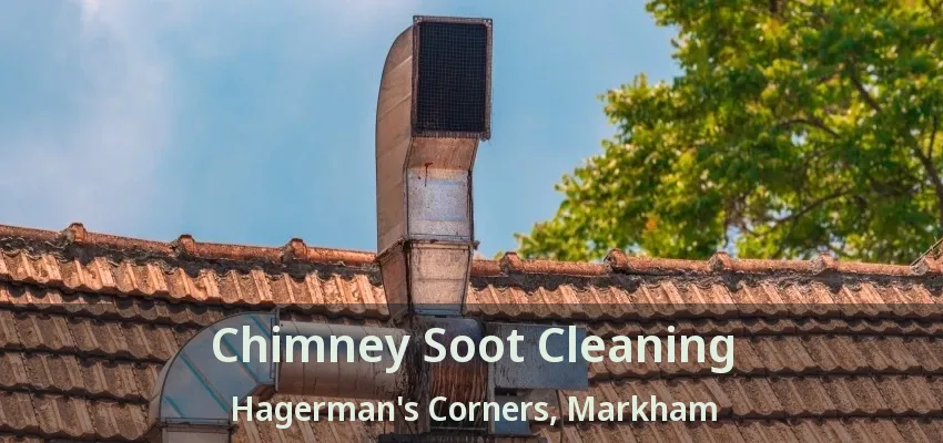 Chimney Soot Cleaning Hagerman's Corners, Markham - ON