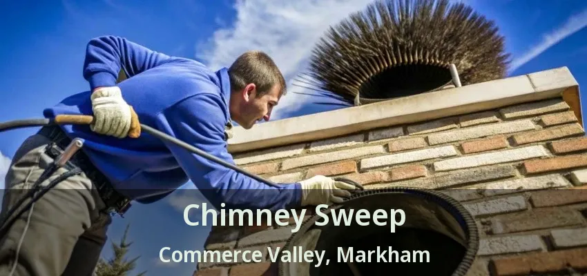 Chimney Sweep Commerce Valley, Markham - ON