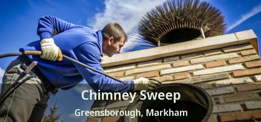 Chimney Sweep Greensborough, Markham - ON