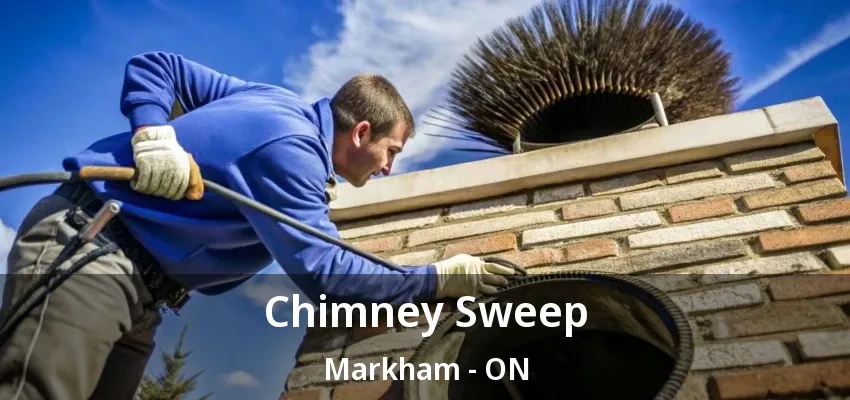 Chimney Sweep Markham - ON