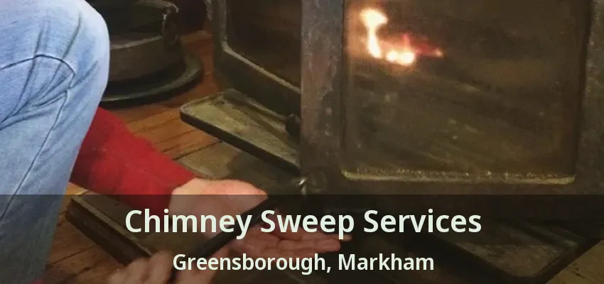 Chimney Sweep Services Greensborough, Markham - ON