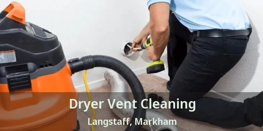 Dryer Vent Cleaning Langstaff, Markham - ON