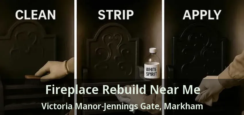 Fireplace Rebuild Near Me Victoria Manor-Jennings Gate, Markham - ON