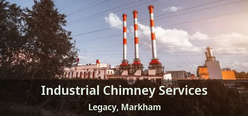 Industrial Chimney Services Legacy, Markham - ON